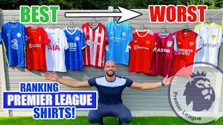 RANKING PREMIER LEAGUE SHIRTS FROM BEST TO WORST!