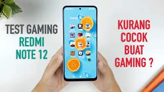 Tes Gaming dan Suhu Redmi Note 12 - Marathon 12 Games!