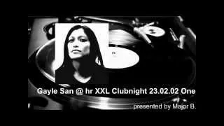 Gayle San @ hr XXL Clubnight 23.02.02 One