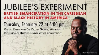 Jubilee's Experiment: British Emancipation in the Caribbean and Black History in America