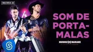 Munhoz & Mariano - Som de Porta Malas (Ao Vivo no Estádio Prudentão) [Áudio Oficial]