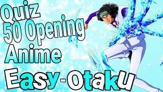 Anime Opening Quiz - 50 Openings [VERY EASY - OTAKU] - QUIZIMES