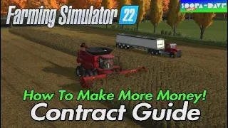 Farming Simulator 22 Contract Guide How To Make Money Fast