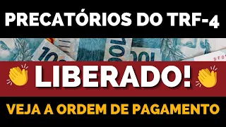 👏👏👏PRECATÓRIOS FEDERAIS E ESTADUAIS DO TRF-4 LIBERADO EM  ORDEM CRONOLÓGICA + LISTAGEM  COMPLETA .