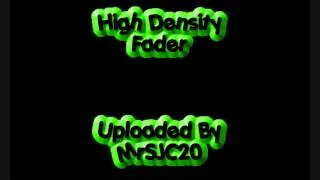 High Density - Fader (Remix)
