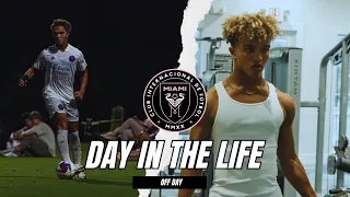 OFF DAY - Day In The Life Of An Inter Miami Baller