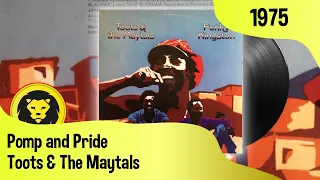 Toots & The Maytals ‎– Pomp and Pride (Toots & The Maytals ‎– Funky Kingston, 1975)