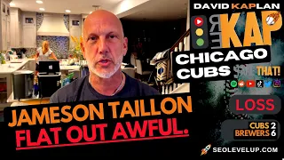 REKAP: ⚾️ Chicago Cubs 6-2 loss to Milwaukee Brewers. ‘Jameson Taillon was flat out awful.’