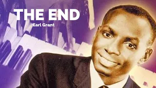 The End - Earl Grant