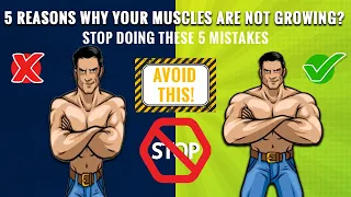 5 Reasons Why Your Muscles 💪 Stop Growing || Muscle Gaining Mistakes in Telugu