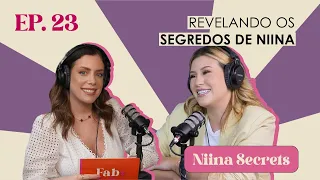 Ep. 23 Revelando os segredos de Niina | Niina Secrets #FabTalks