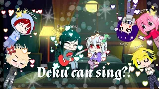 Deku can sing?! [BakuDeku] [Fem! Deku] [ Gacha Club ]