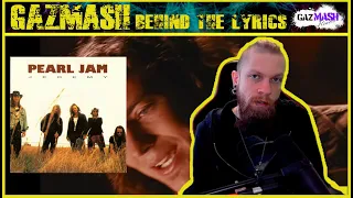 GazMASH Behind the Lyrics - Pearl Jam Jeremy