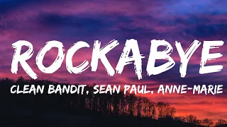 Clean Bandit - Rockabye (Lyrics) feat. Sean Paul & Anne-Marie | Sam Smith, Tones And I,...