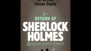 The Return of Sherlock Holmes - 05 – The Adventure of the Dancing Men, part 1