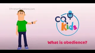 What is obedience? CQ Kids