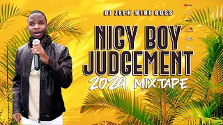 Nigy Boy Mix 2024 | Nigy Boy Judgement  Mixtape 2024 | Continent Dancehall mixtape