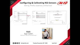 2-46 Configuring & Calibrating Race Studio 3 Sensors - Live Webinar with Roger Caddell - 11/16/2021