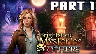 Brightstone Mysteries:  The Others Remastered Collector’s Edition - Part 1