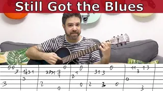 Fingerstyle Tutorial: Still Got the Blues (FULL Song) | Guitar Lesson w/ TAB