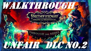 Pathfinder: WotR - Through the Ashes DLC - Unfair - Walkthrough Longplay - Part 1