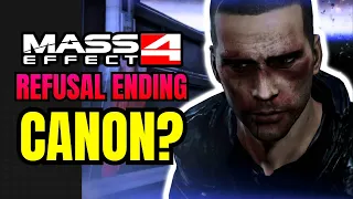 Mass Effect 4 - 'What If' The Refusal Ending is CANON?