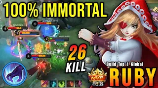 100% IMMORTAL!! Ruby Best Build, Insane 26 Kills!! - Build Top 1 Global Ruby ~ MLBB