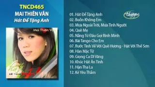 Hát Để Tặng Anh - Mai Thiên Vân