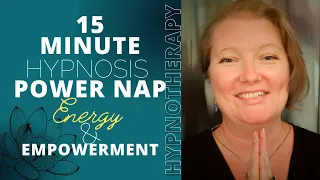 15 Minute Power Nap Hypnosis for Energy and Empowerment | Feel Energized and Confident!