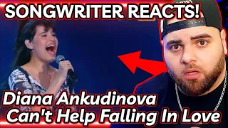 Songwriter Reacts to Diana Ankudinova for the first time EVER! Can't Help Falling In Love