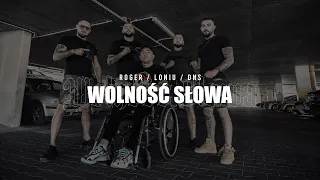 Roger x Loniu x DNS - Wolność Słowa [ 🎥 Brevko, prod. ANS ]