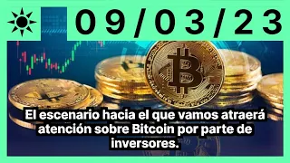 El escenario hacia el que vamos atraerá atención sobre Bitcoin por parte de inversores.