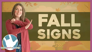 20 Fall Signs in Asl With Kate & Lane