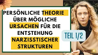 #86 Teil 1/2 - Narzisstische Strukturen: Schutzmechanismus wegen fehlender emotionaler Sicherheit?