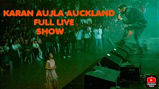 KARAN AUJLA AUCKLAND LIVE SHOW 2022 | KARAN AUJLA LATEST LIVE SHOW IN AUCKLAND NEWZLAND 🇳🇿