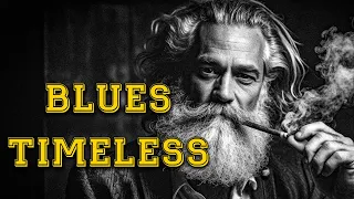 Blues Timeless - Raw Chill Meets Intense Instrumentals of Blues and Rock Fusion | Soulful Blues Funk