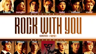 Seventeen (세븐틴) 'Rock With You' (Color Coded Lyrics) (Han/Rom/Ina)