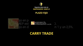 CARRY TRADE PLAZO FIJO DÓLAR / Emprender Simple