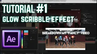 TUTORIAL Glow Scribble Effect #PART 1 (Breakdown my "Fancy" Dance Animation) [ENG SUB]