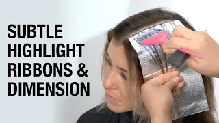 How to Create Highlight Ribbons with Subtle Dimension | Foilayage Hair Color Tutorial | Kenra Color