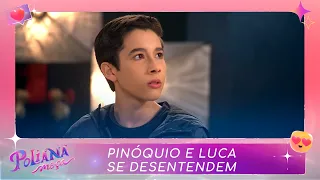 Pinóquio e Luca se desentendem | Poliana Moça (29/09/22)