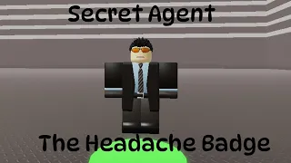 Roblox Strange Bathtub War How to get "The Headache" Badge and Secret Agent