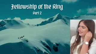 Fantasy Hater Girlfriend watches The Fellowship of the Ring for the first time (Reaction - part 2)