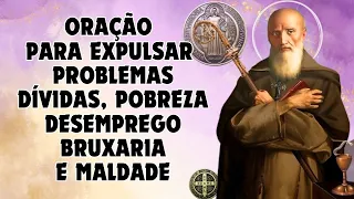 Oração a SÃO BENTO, para EXPULSAR pobreza, dívidas, desemprego, inveja, bruxaria e todo tipo de mal.