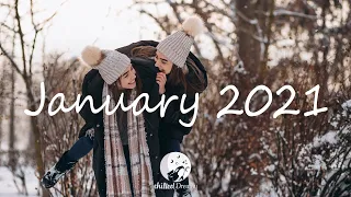 Best Indie/Pop/Folk Compilation - January 2021 (1-Hour Playlist)