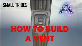 New & Improved! How to build a vent Ark Gen 2