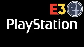 E3 2018: PlayStation Press Conference Review -- CLS Side Quest