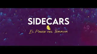 Sidecars - El pasaje del terror (Lyric Video Oficial)