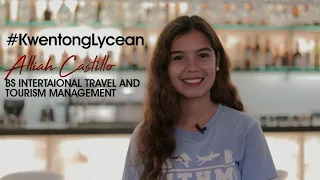 #KwentongLycean ni Alliah Castillo, BS International Travel and Tourism Management Student