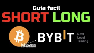 🔥 Cómo hacer SHORT y LONGS a Bitcoin y Altcoins con Bybit !!